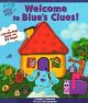 Welcome To Blues Clues (Blue's Clues)