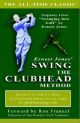 Ernest Jones' Swing the Clubhead